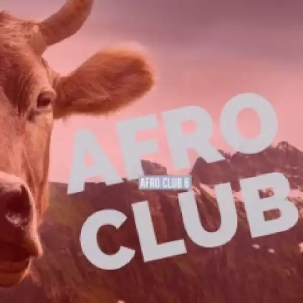 Afro Club 6 BY Various Artistes